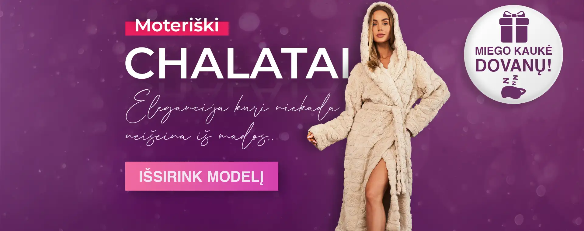perkant chalata feliralt parduotuveje gauk dovanu 2